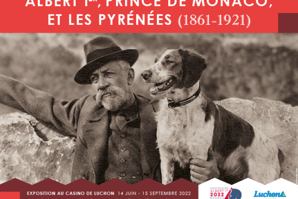 Expo Albert 1er de Monaco et les pyrénées